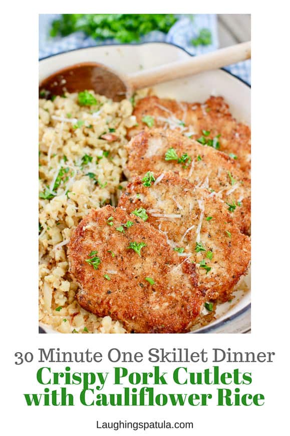Juicy and delicious Crispy Pork Cutlets with Cauliflower Rice! You can whip this skillet dinner up in less than 30 minutes and all in one pan. A truly fast, fresh and healthy dinner! #cauliflowerrice #porkcutletrecipe #porkrecipe #onepandinner #healthy30minutemeal