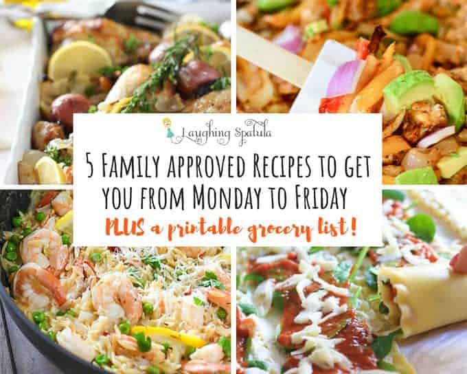 5 Best Recipes To Get You From Monday Through Friday With Printable Grocery List Laughing Spatula