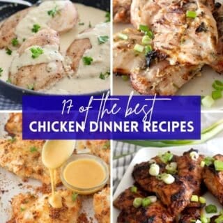 17 of the best chicken dinner recipes